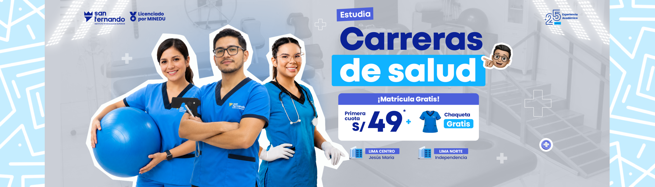 Carreras de salud, Instituto San Fernando. Licenciado por MINEDU. optometría, Enfermería Técnica y Fisioterapia y Rehabilitación